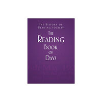 The History Press Ltd The Reading Book of Days (inbunden, eng)