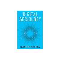 John Wiley And Sons Ltd Digital Sociology (häftad, eng)
