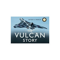 The History Press Ltd The Vulcan Story (inbunden, eng)