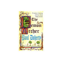 Headline Publishing Group The Demon Archer (Hugh Corbett Mysteries, Book 11) (häftad, eng)