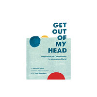 Running Press,U.S. Get Out of My Head (inbunden, eng)