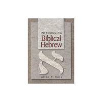 Baker publishing group Introducing Biblical Hebrew (inbunden, eng)