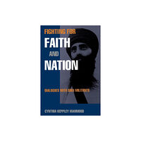 University of Pennsylvania Press Fighting for Faith and Nation (häftad, eng)