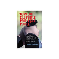 Beacon Press "Guns Don't Kill People, People Kill People" (häftad, eng)