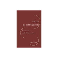 Stanford university press Circles of Compensation (inbunden, eng)