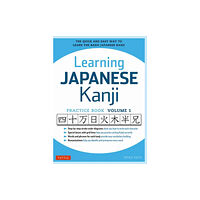 Tuttle Publishing Learning Japanese Kanji Practice Book Volume 1 (häftad, eng)