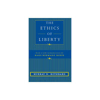 New York University Press The Ethics of Liberty (häftad, eng)