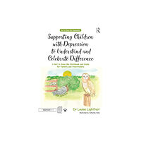 Taylor & francis inc Supporting Children with Depression to Understand and Celebrate Difference (häftad, eng)