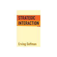 University of Pennsylvania Press Strategic Interaction (häftad, eng)