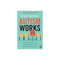 Taylor & francis inc Autism Works (häftad, eng)