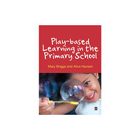 Sage Publications Ltd Play-based Learning in the Primary School (häftad, eng)