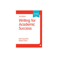 Sage Publications Ltd Writing for Academic Success (inbunden, eng)