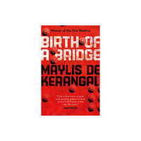 Quercus Publishing Birth of a Bridge (häftad, eng)