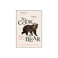 Quercus Publishing To Cook a Bear (häftad, eng)