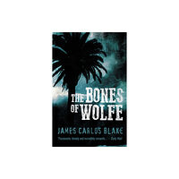 Bedford Square Publishers The Bones of Wolfe (häftad, eng)