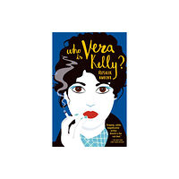 Verve Books Who Is Vera Kelly? (häftad, eng)