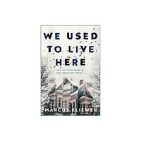 Transworld publishers ltd We Used to Live Here (inbunden, eng)