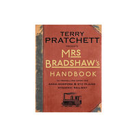 Transworld publishers ltd Mrs Bradshaw's Handbook (inbunden, eng)