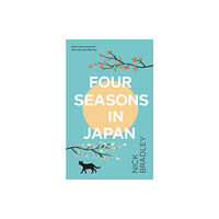 Transworld publishers ltd Four Seasons in Japan (inbunden)