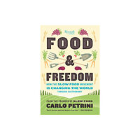 Rizzoli International Publications Food & Freedom (inbunden, eng)