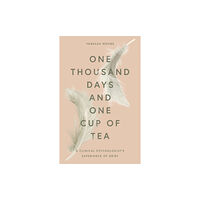 Octopus publishing group One Thousand Days and One Cup of Tea (inbunden, eng)