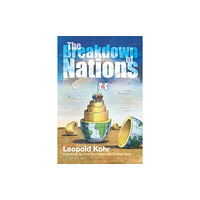 Bloomsbury Publishing PLC The Breakdown of Nations (häftad, eng)
