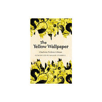 Little, Brown Book Group The Yellow Wallpaper (häftad, eng)