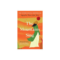 Oneworld Publications The Mountains Sing (häftad, eng)