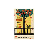 Oneworld Publications Three Apples Fell from the Sky (häftad, eng)