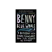 Oneworld Publications Benny the Blue Whale (inbunden, eng)