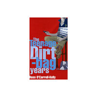 O'Brien Press Ltd Ross O'Carroll-Kelly: The Teenage Dirtbag Years (häftad, eng)