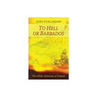 O'Brien Press Ltd To Hell or Barbados (häftad, eng)