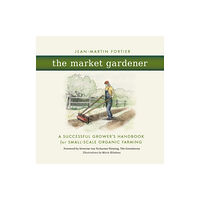 New Society Publishers The Market Gardener (häftad, eng)