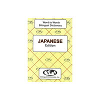 Bilingual Dictionaries, Incorporated English-Japanese & Japanese-English Word-to-Word Dictionary (häftad, eng)