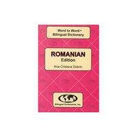 Bilingual Dictionaries, Incorporated English-Romanian & Romanian-English Word-to-Word Dictionary (häftad, eng)