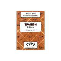 Bilingual Dictionaries, Incorporated English-Spanish & Spanish-English Word-to-Word Dictionary (häftad, eng)