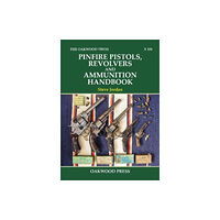 Stenlake Publishing Pinfire Pistols, Revolvers and Ammunition Handbook (häftad, eng)