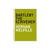 Melville House Publishing Bartleby the Scrivener (häftad, eng)