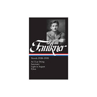 The Library of America William Faulkner Novels 1930-1935 (LOA #25) (inbunden, eng)