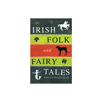 Colourpoint Creative Ltd Irish Folk and Fairy Tales (häftad, eng)