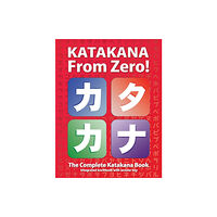 Learn From Zero Katakana From Zero! (häftad, eng)