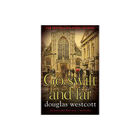 Valley Spring Press Go Swift and Far - a Novel of Bath (häftad, eng)