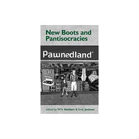 Smokestack Books New Boots and Pantisocracies (häftad, eng)