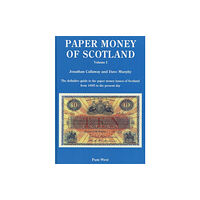 ENGLISH PAPER MONEY PAPER MONEY OF SCOTLAND VOL 1 (inbunden, eng)