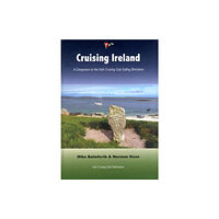 Irish Cruising Club Publications Ltd Cruising Ireland (inbunden, eng)