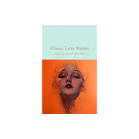 Pan Macmillan Classic Love Stories (inbunden, eng)