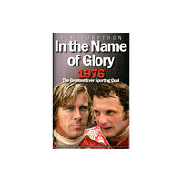 Myrtle Press In the Name of Glory (inbunden, eng)