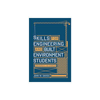 Bloomsbury Publishing PLC Skills for engineering and built environment students (häftad, eng)