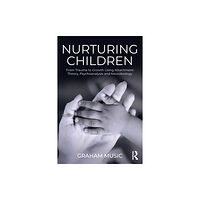 Taylor & francis ltd Nurturing Children (häftad, eng)