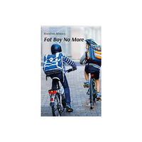 Europe Books FAT BOY NO MORE (häftad, eng)